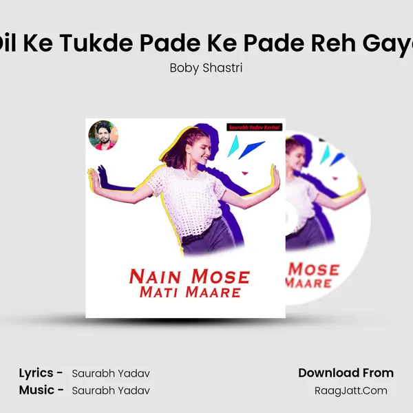 Dil Ke Tukde Pade Ke Pade Reh Gaye Song mp3 | Boby Shastri