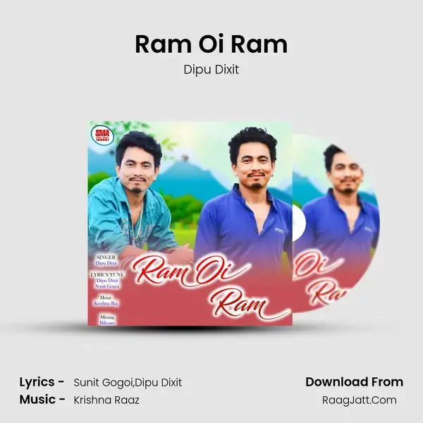 Ram Oi Ram Song mp3 | Dipu Dixit