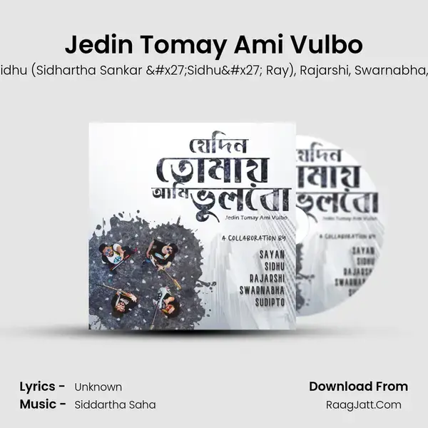 Jedin Tomay Ami Vulbo mp3 song