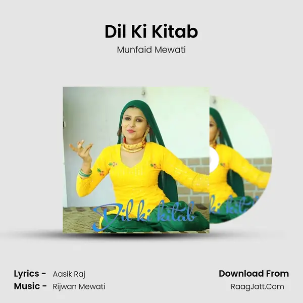 Dil Ki Kitab Song mp3 | Munfaid Mewati