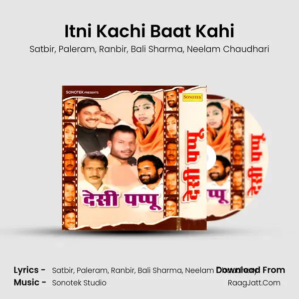 Itni Kachi Baat Kahi mp3 song