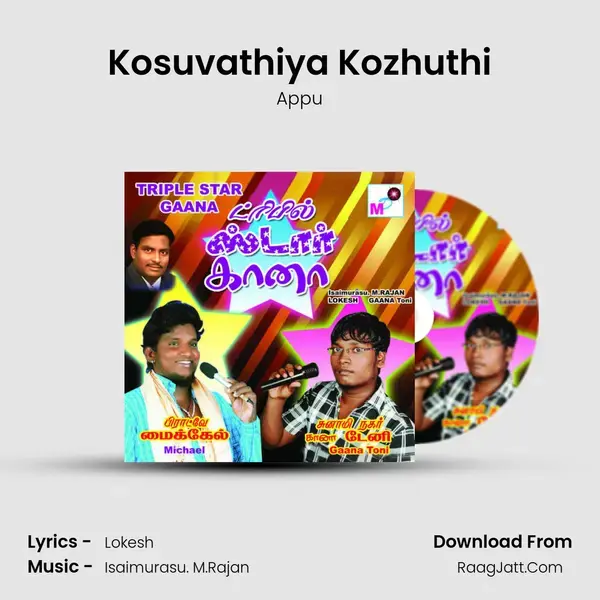 Kosuvathiya Kozhuthi mp3 song