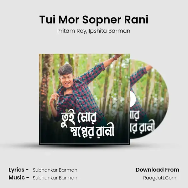 Tui Mor Sopner Rani mp3 song