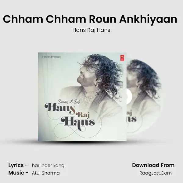 Chham Chham Roun Ankhiyaan (From Chham Chham Roun Ankhiyaan) mp3 song