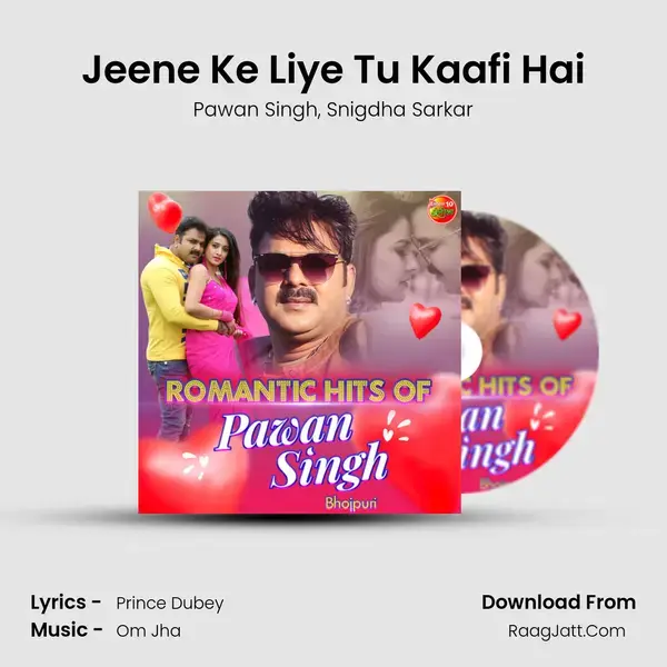 Jeene Ke Liye Tu Kaafi Hai mp3 song