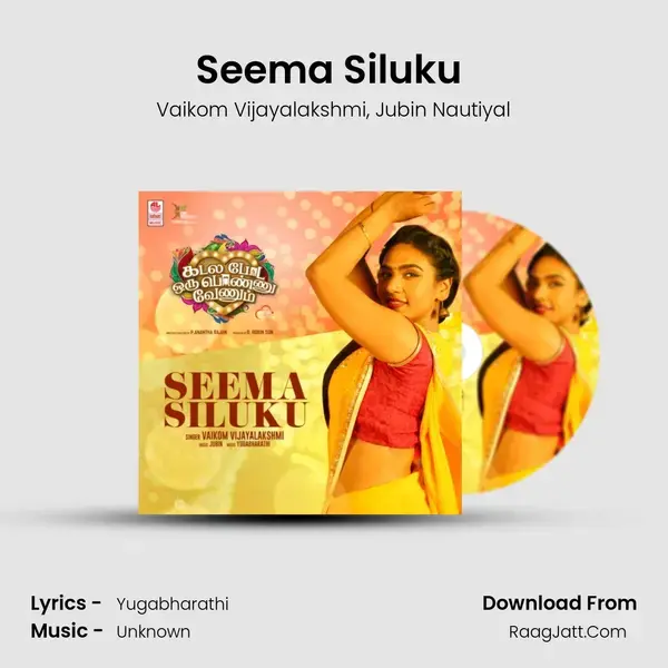 Seema Siluku (From Kadala Poda Oru Ponnu Venum) mp3 song