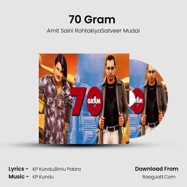 70 Gram (feat. Satveer Mudai) mp3 song