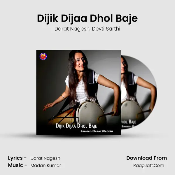 Dijik Dijaa Dhol Baje mp3 song