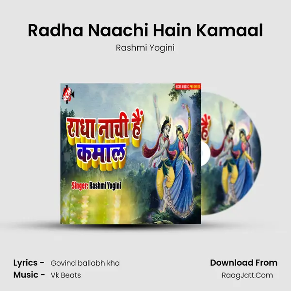 Radha Naachi Hain Kamaal mp3 song