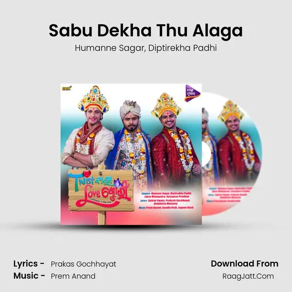 Sabu Dekha Thu Alaga Song mp3 | Humanne Sagar