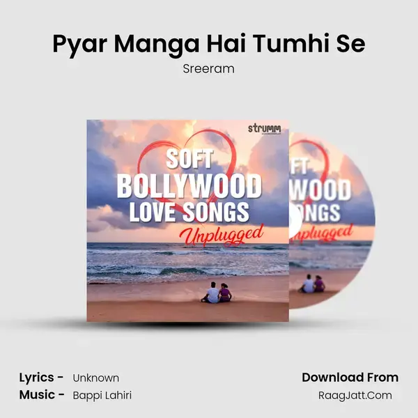 Pyar Manga Hai Tumhi Se mp3 song