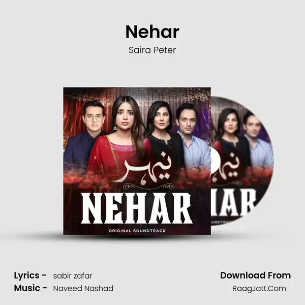 Nehar Song mp3 | Saira Peter