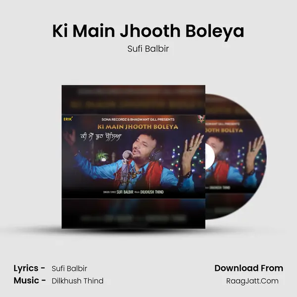 Ki Main Jhooth Boleya mp3 song