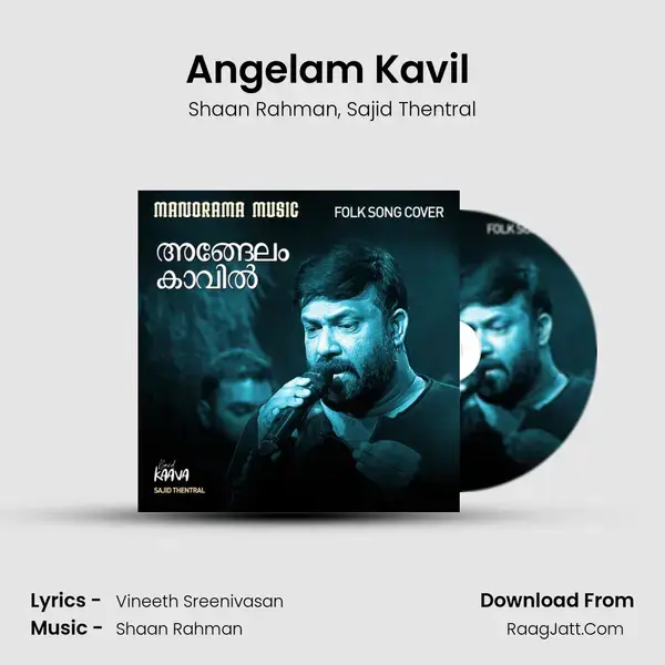 Angelam Kavil (From World Music Day 2022) mp3 song