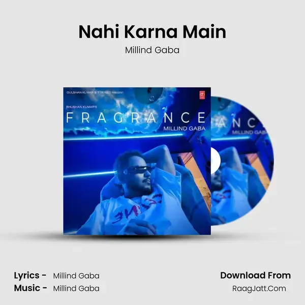 Nahi Karna Main mp3 song