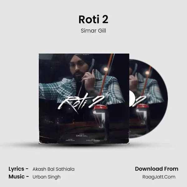 Roti 2 mp3 song