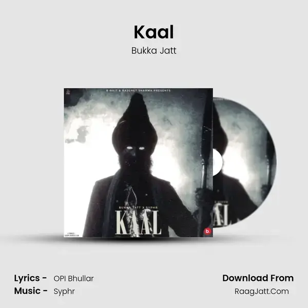 Kaal - Bukka Jatt