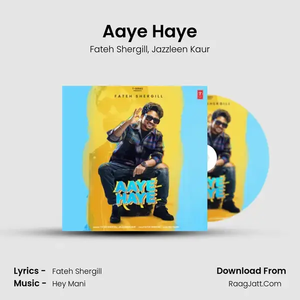 Aaye Haye mp3 song