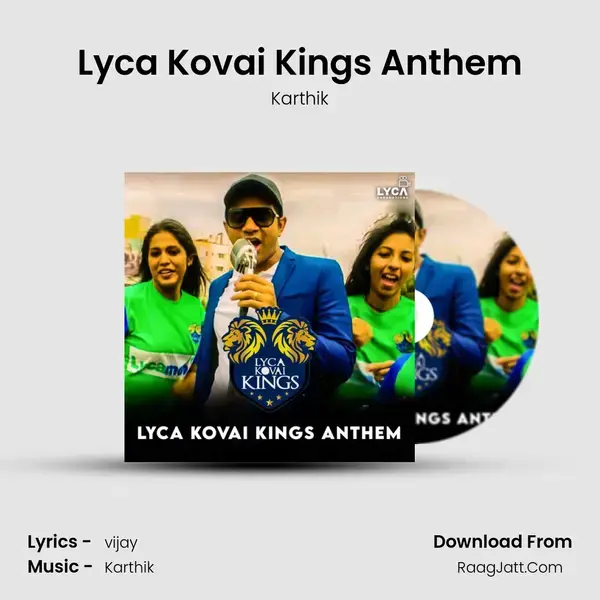 Lyca Kovai Kings Anthem mp3 song