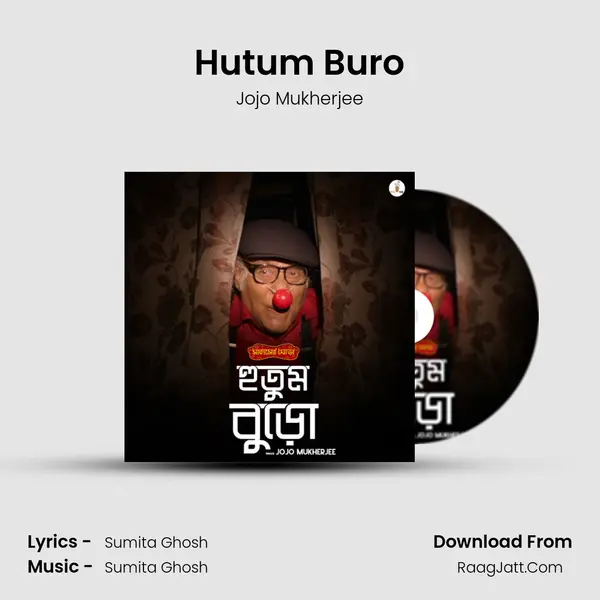 Hutum Buro mp3 song