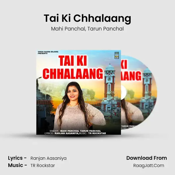 Tai Ki Chhalaang mp3 song