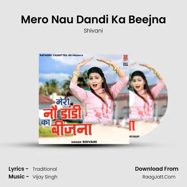 Mero Nau Dandi Ka Beejna mp3 song