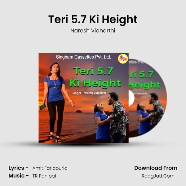 Teri 5.7 Ki Height Song mp3 | Naresh Vidharthi