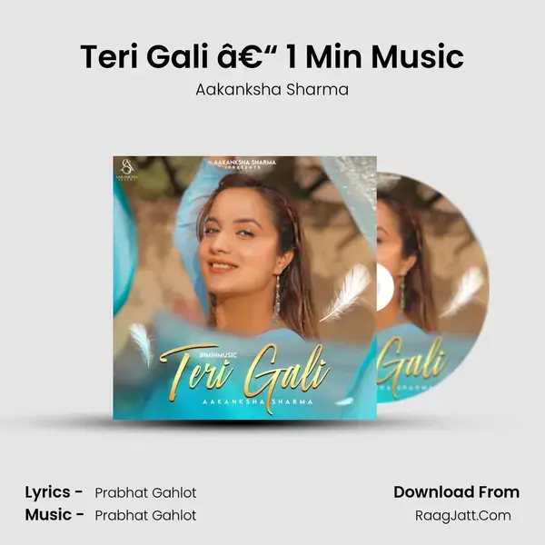 Teri Gali â€“ 1 Min Music mp3 song