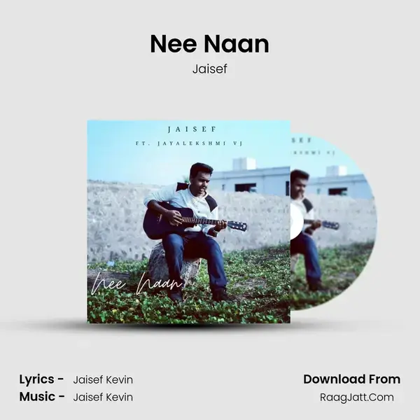 Nee Naan mp3 song