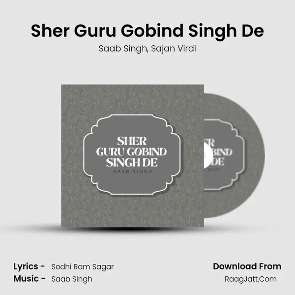 Sher Guru Gobind Singh De mp3 song