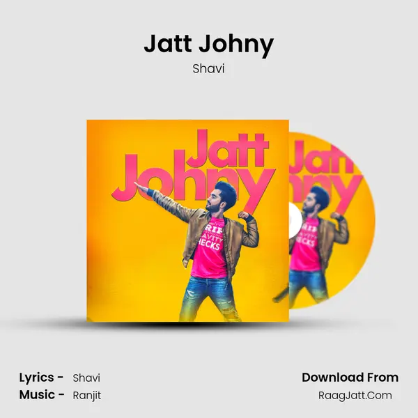 Jatt Johny Song mp3 | Shavi