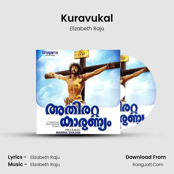 Kuravukal Song mp3 | Elizabeth Raju