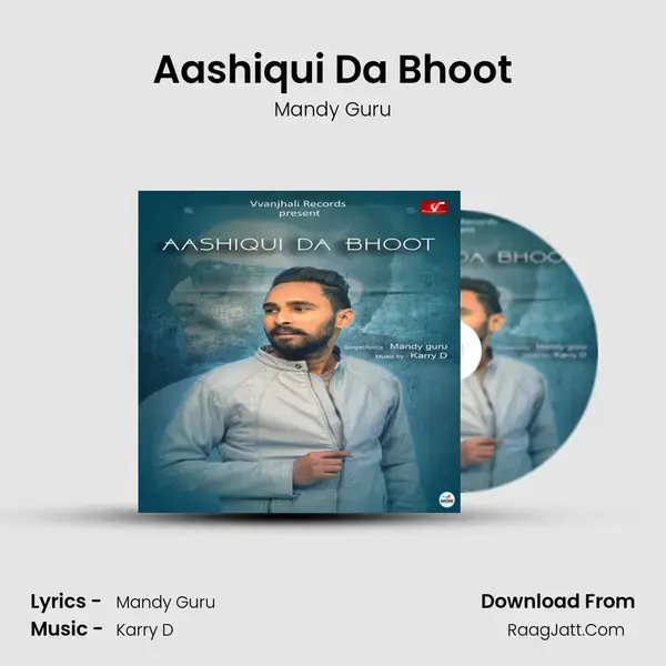 Aashiqui Da Bhoot mp3 song