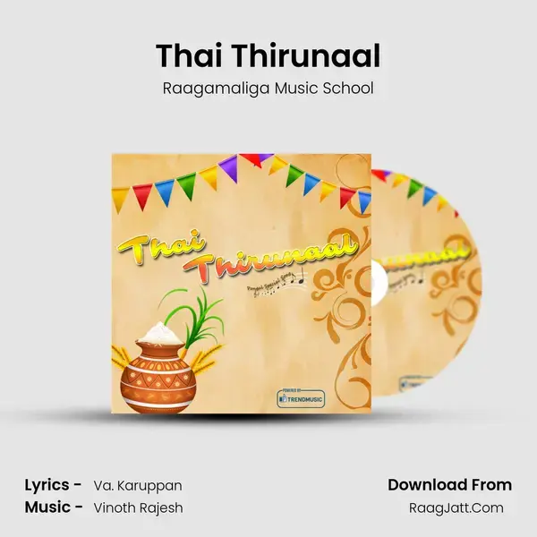 Thai Thirunaal - Raagamaliga Music School