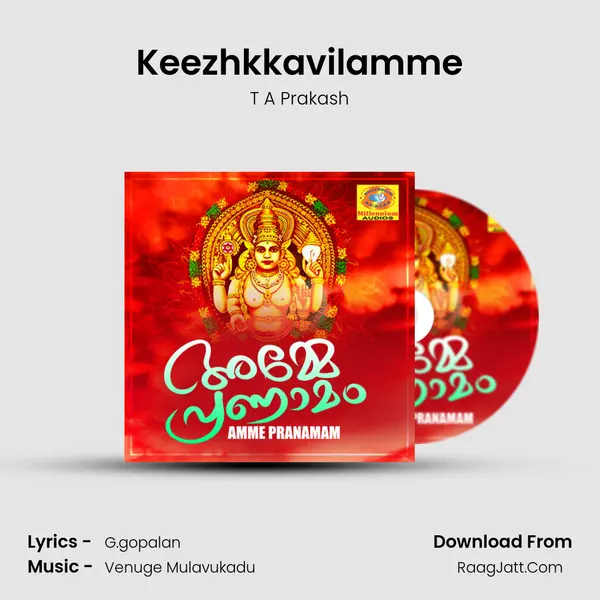 Keezhkkavilamme Song mp3 | T A Prakash