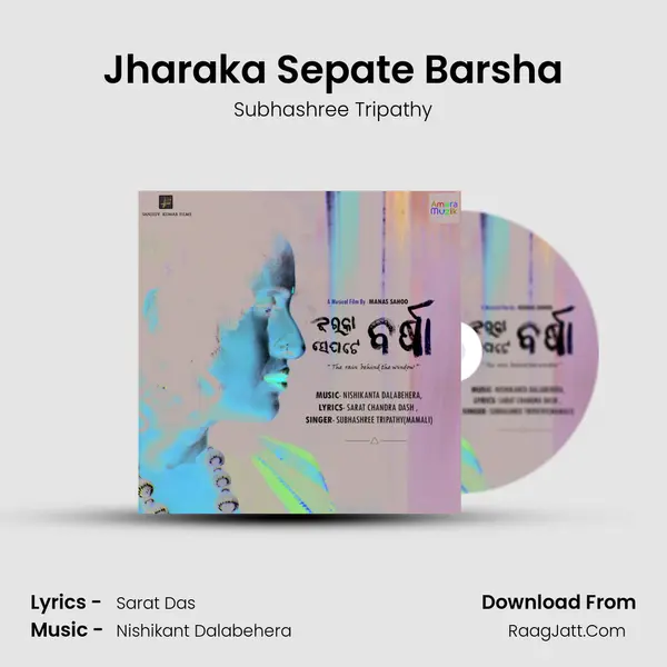 Jharaka Sepate Barsha Song mp3 | Subhashree Tripathy