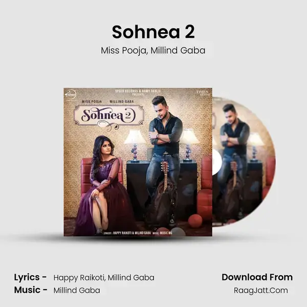 Sohnea 2 Song mp3 | Miss Pooja