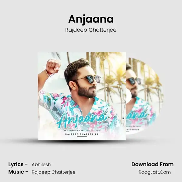 Anjaana mp3 song