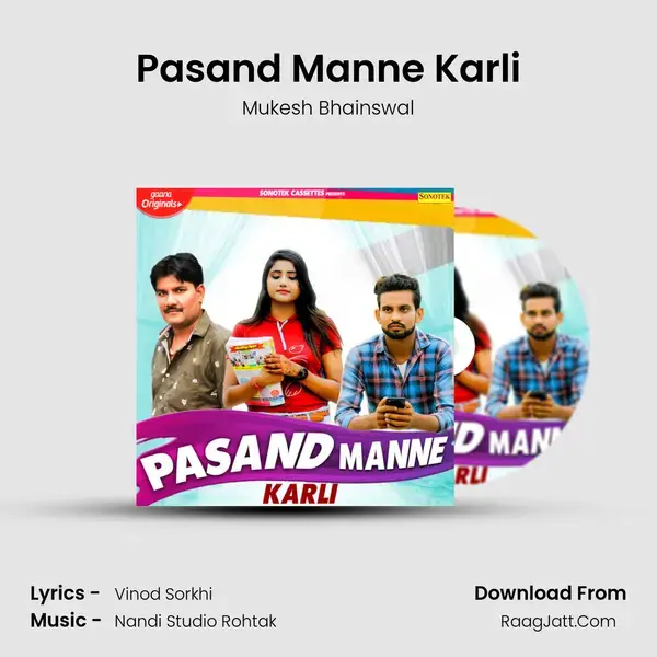 Pasand Manne Karli Song mp3 | Mukesh Bhainswal