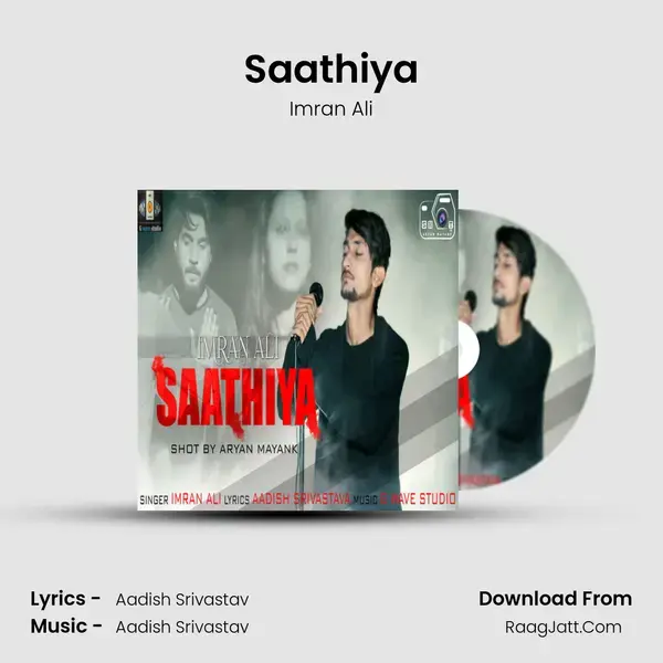 Saathiya - Imran Ali