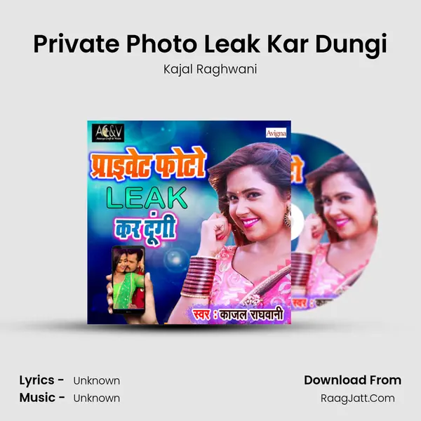 Private Photo Leak Kar Dungi - Single - Kajal Raghwani