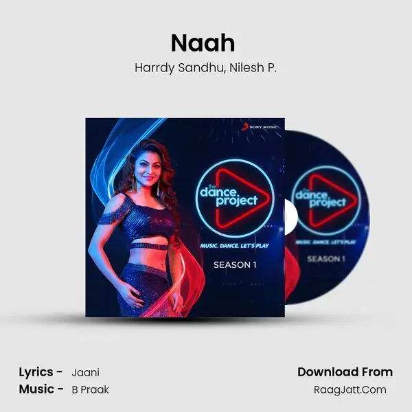 Naah (Freestyle Hop Mix) Song mp3 | Harrdy Sandhu