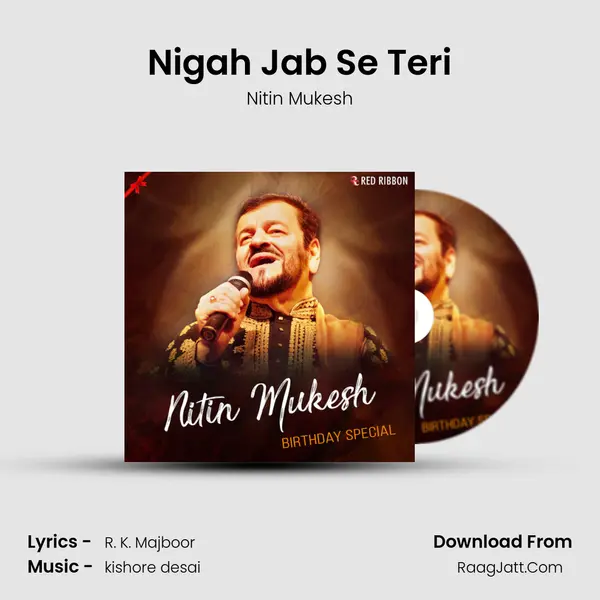 Nigah Jab Se Teri mp3 song