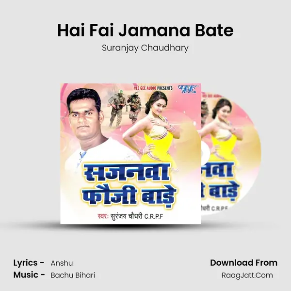 Hai Fai Jamana Bate mp3 song