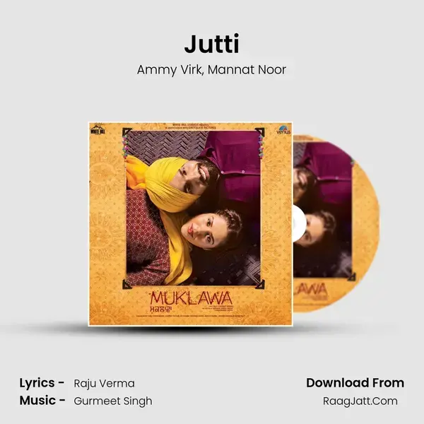 Jutti Song mp3 | Ammy Virk