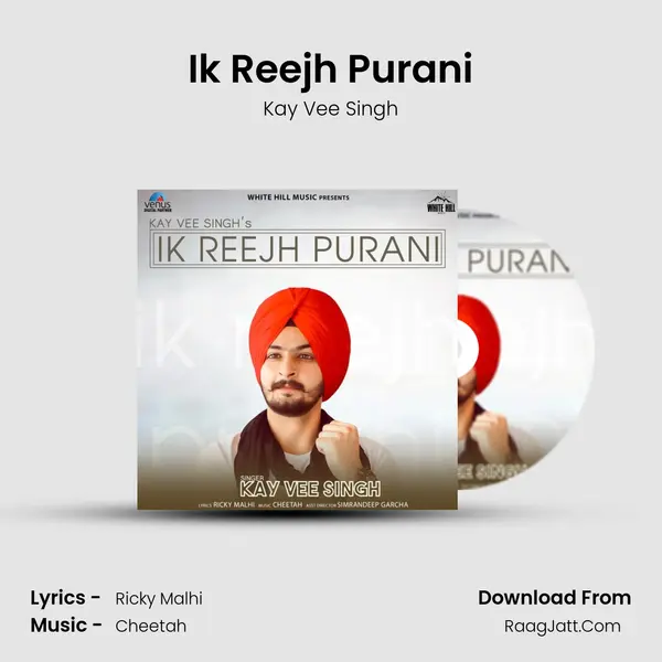 Ik Reejh Purani mp3 song