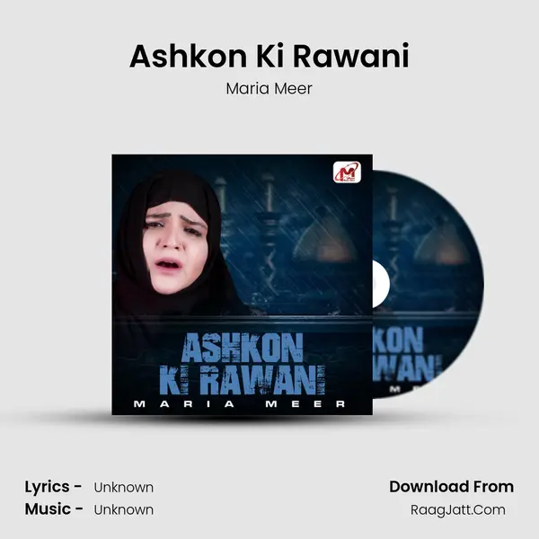 Ashkon Ki Rawani mp3 song