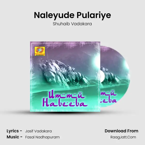 Naleyude Pulariye mp3 song