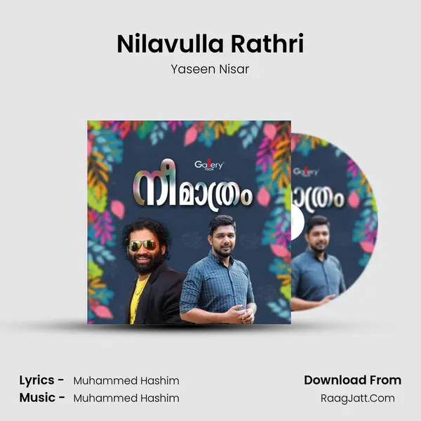 Nilavulla Rathri Song mp3 | Yaseen Nisar