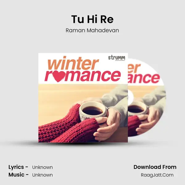 Tu Hi Re mp3 song